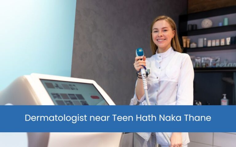 Dermatologist near Teen Hath Naka Thane