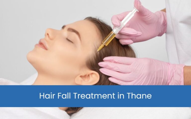 Hair Fall Treatment in Thane – Regain Your Confidence, One Strand at a Time