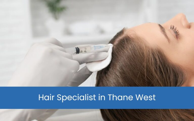 Hair Specialist in Thane West